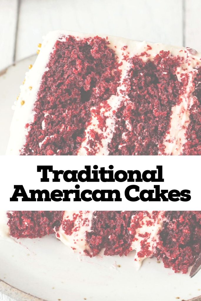 Traditional American Cakes